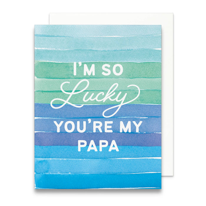 I'm So Lucky You're My Papa Card
