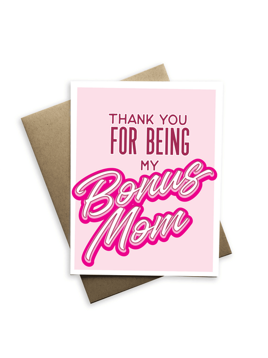 Bonus Mom Mother's Day Card