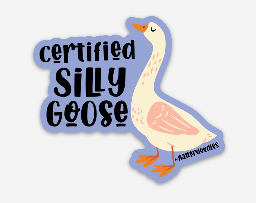 Certified Silly Goose Sticker
