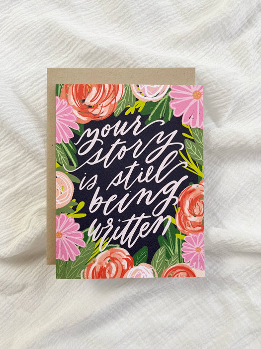 Your Story Is Still Being Written Card