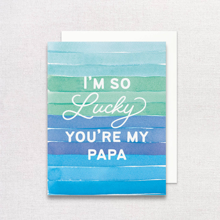 I'm So Lucky You're My Papa Card