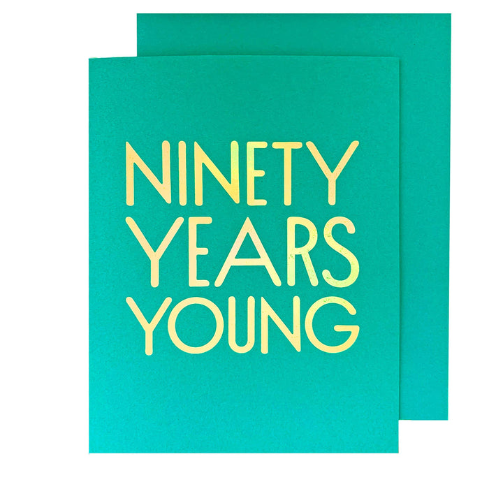90 Years Young Birthday Card