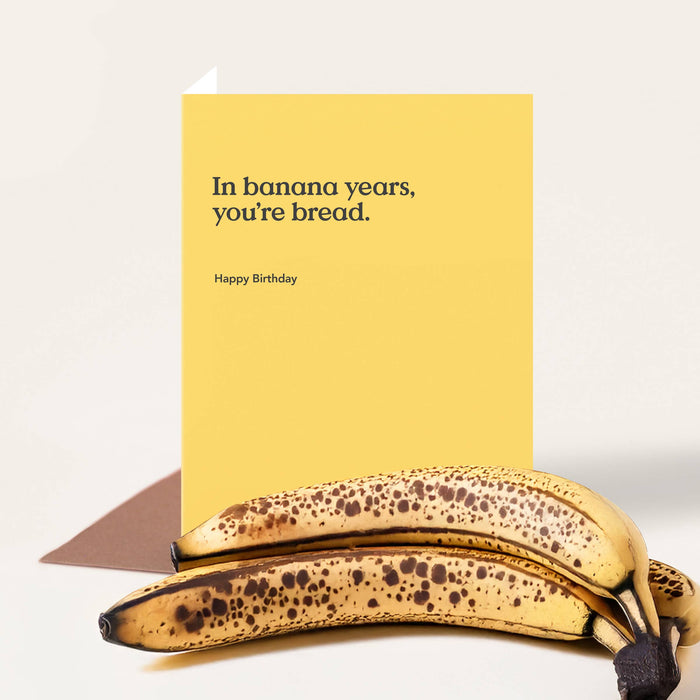 In Banana Years Card