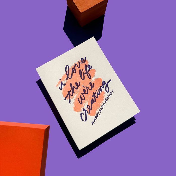 Love the Life We're Creating Card
