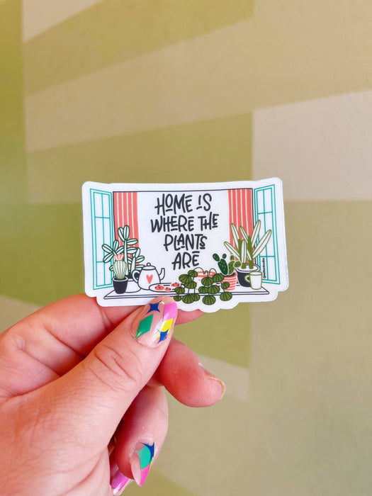 Home is Where the Plants are Sticker