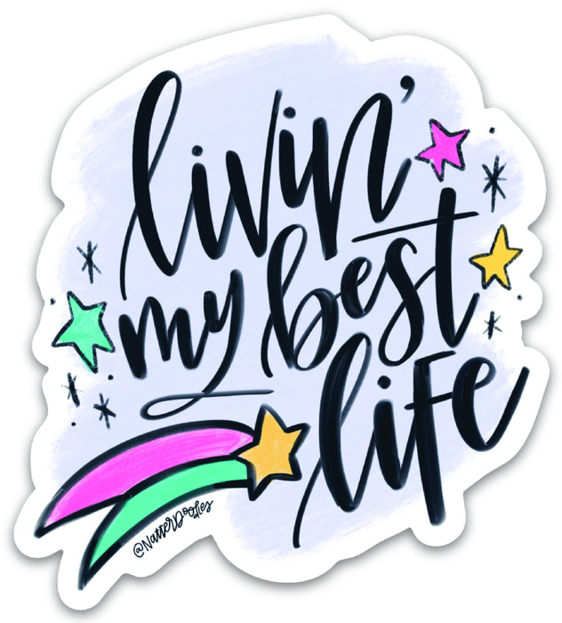 Livin' My Best Life Sticker