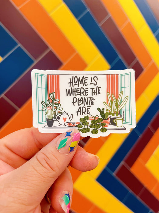 Home is Where the Plants are Sticker