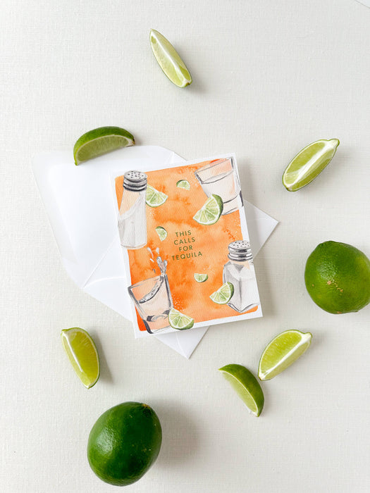 This Calls for Tequila Card