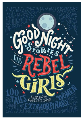 Good Night Stories for Rebel Girls