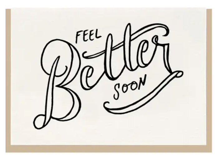 Feel Better Soon
