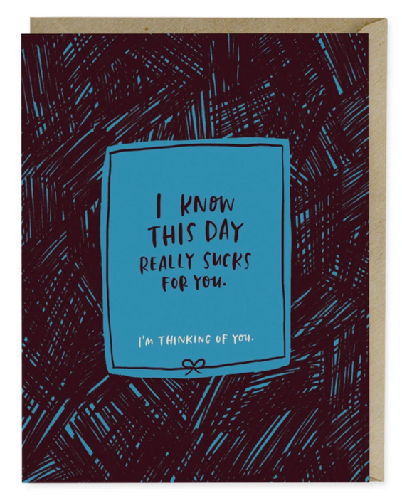 This Day Sucks Empathy