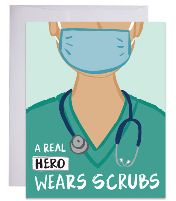 Heroes Wear Scrubs