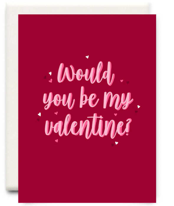 Would You Be My Valentine