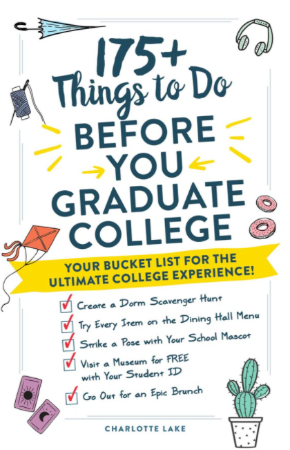 175 Things to Do Before You Graduate College