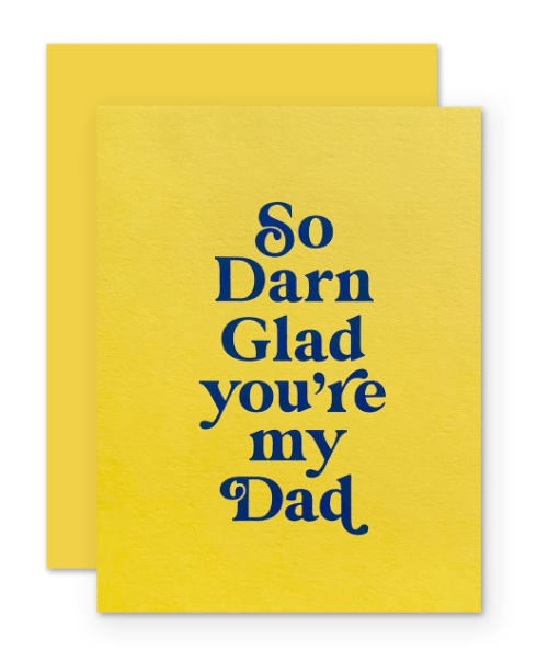 Glad Dad Card