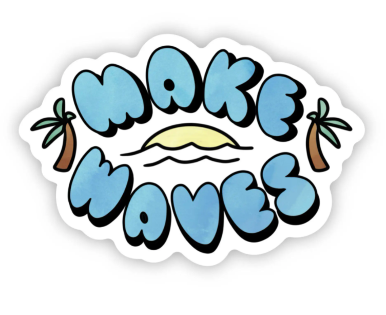 Make Waves Sticker – Lovely Paperie & Gifts