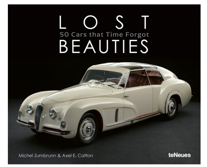Lost Beauties 50 Cars That Time Forgot