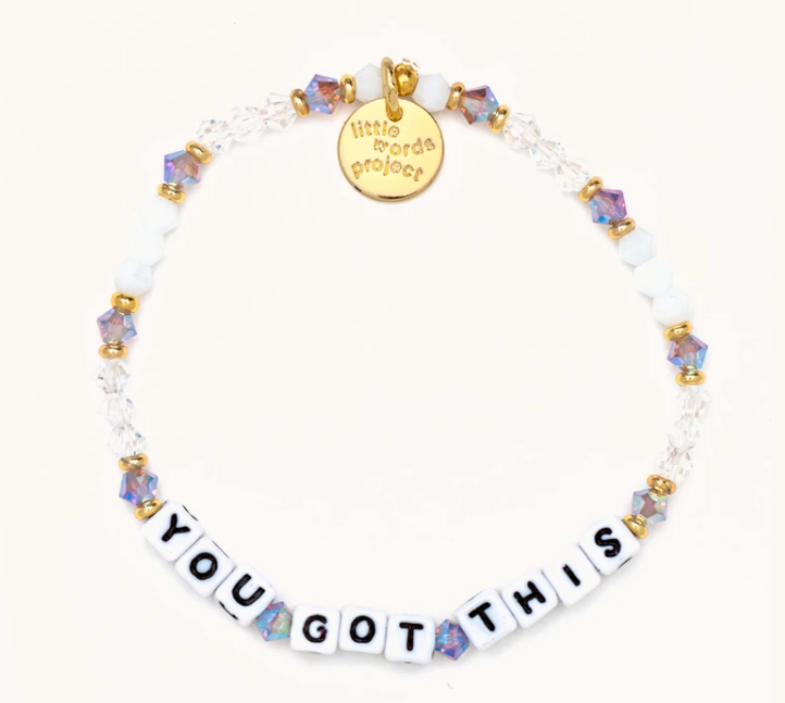 You Got This Bracelet S/M