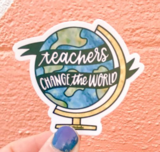Teachers Change World Sticker