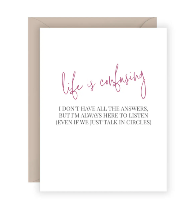Life is Confusing Card