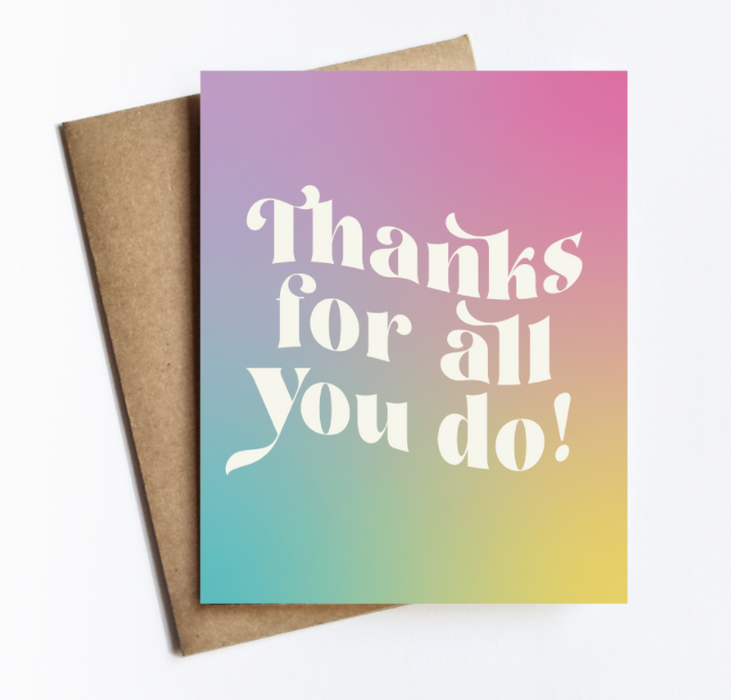 Thanks all You Do Card