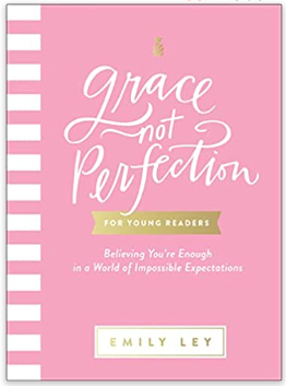 Emily Ley | Grace not Perfection For Young Readers