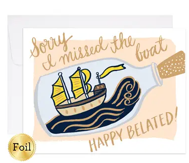 Missed the Boat Belated