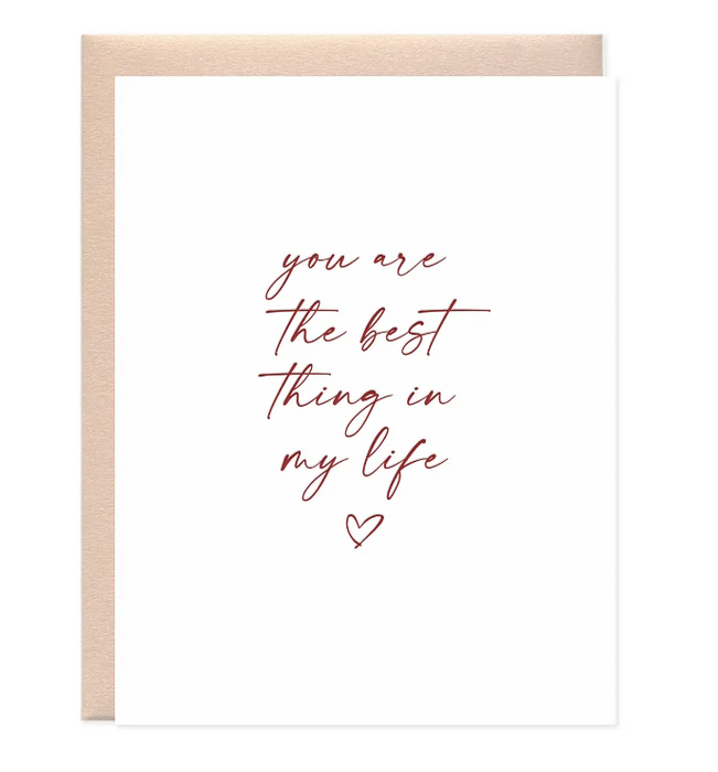 Best Thing in My Life Card