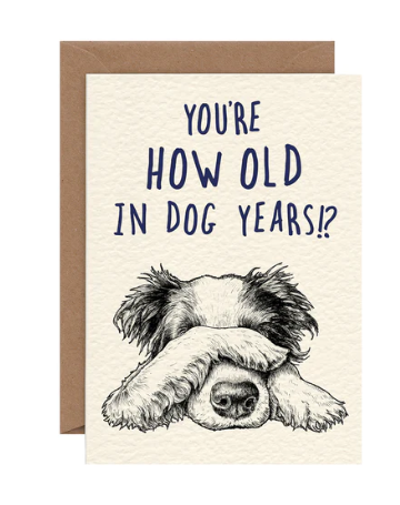 You're How Old in Dog Years?