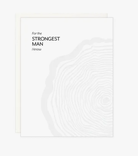 Strongest Man I Know Card