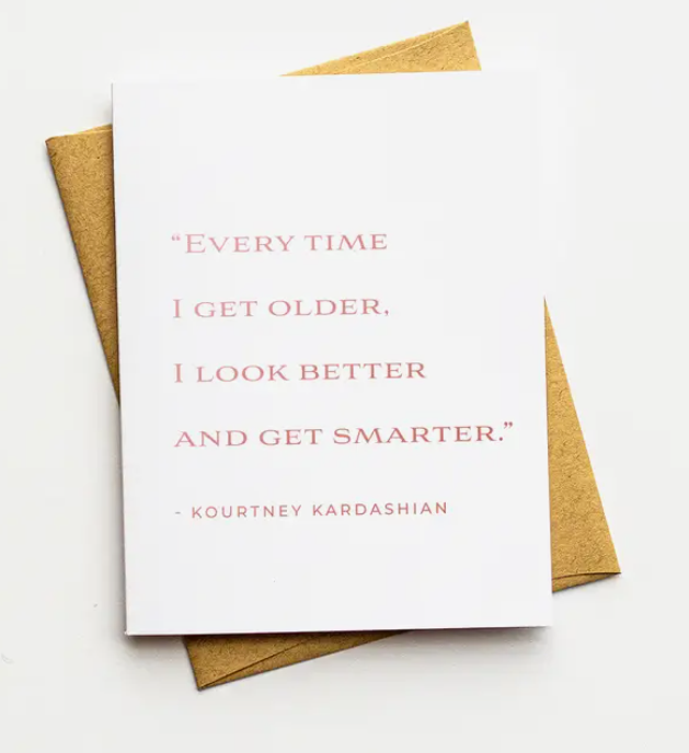 Better & Smarter Kim K Birthday Card
