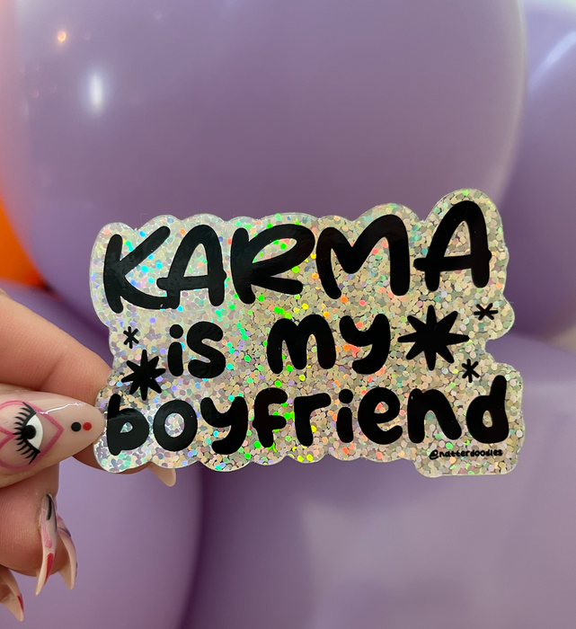 Karma Is My Boyfriend Sticker