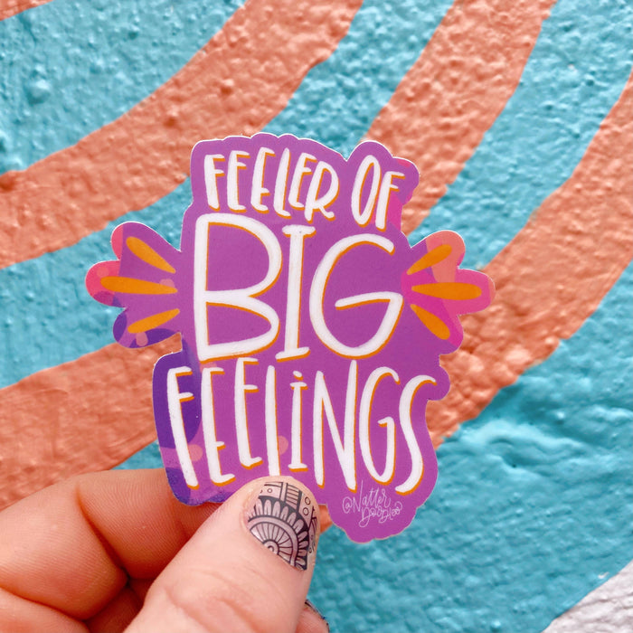 Feeler of Big Feelings Sticker